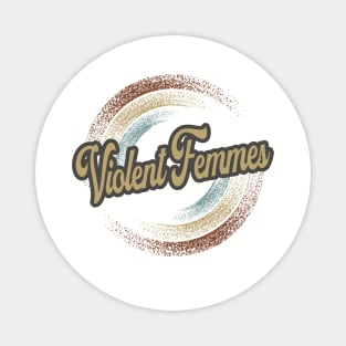 Violent Femmes Circular Fade Magnet